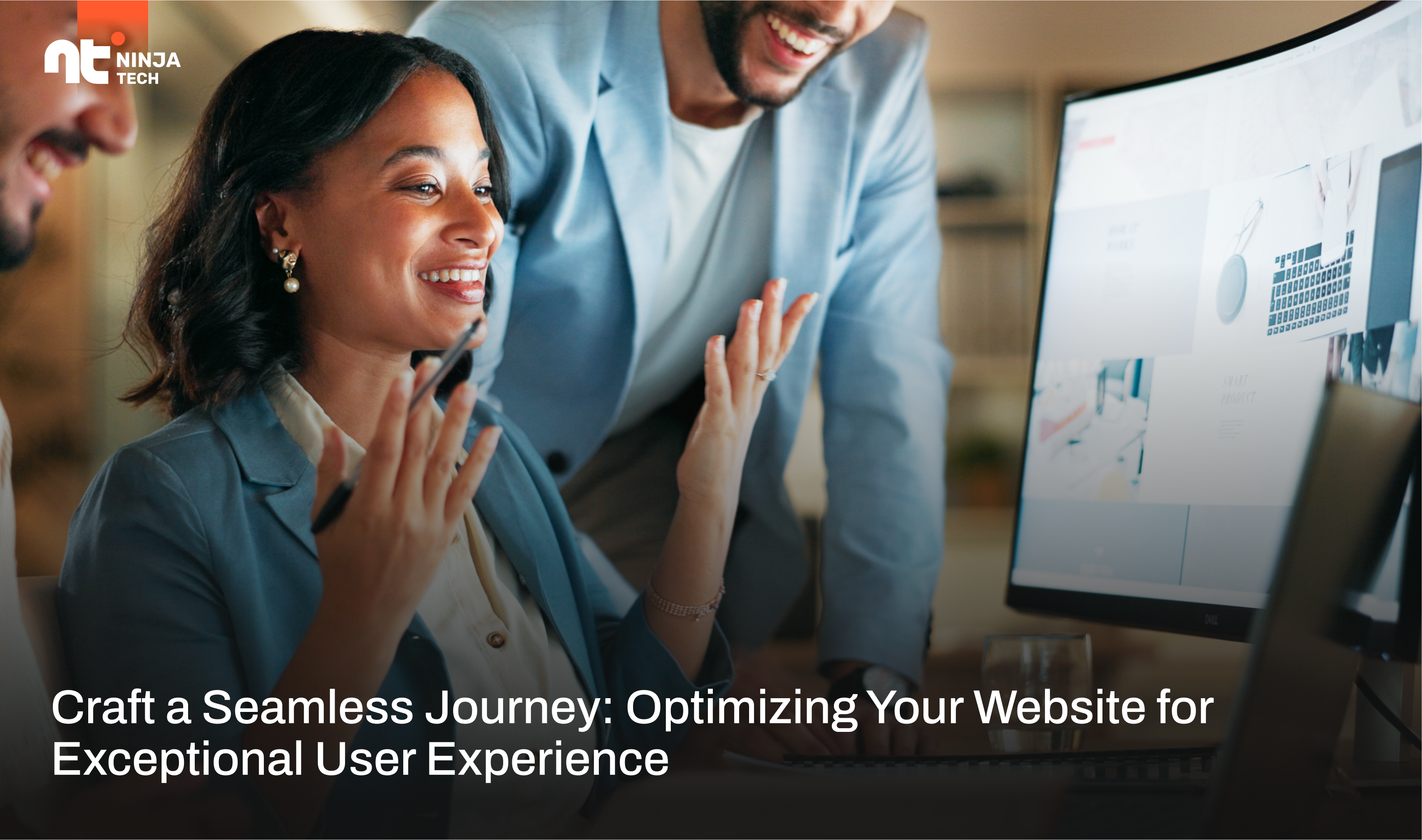 Craft a Seamless Journey: Optimizing Your Website for Exceptional User Experience