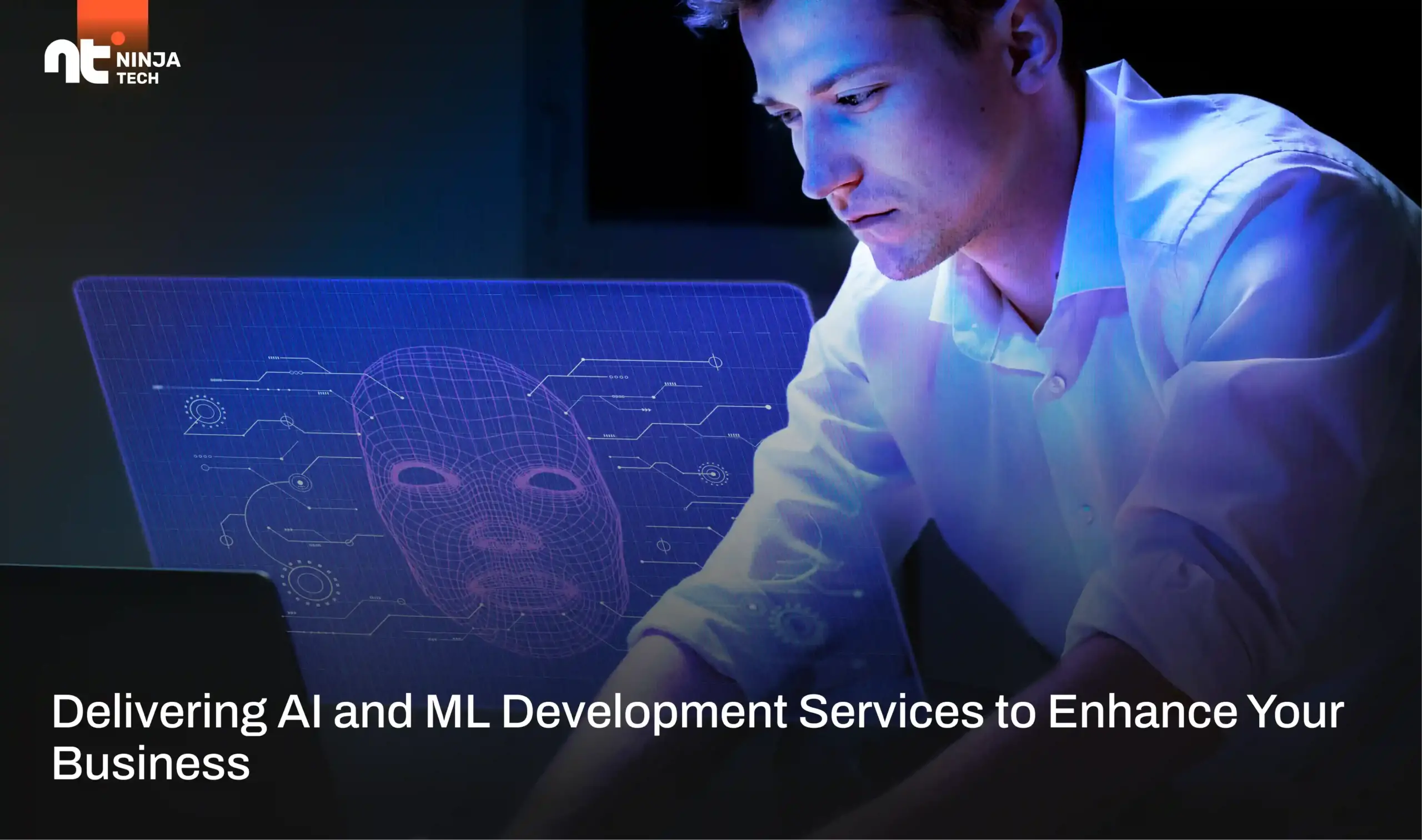 Delivering AI and ML Development Services to enhance your business