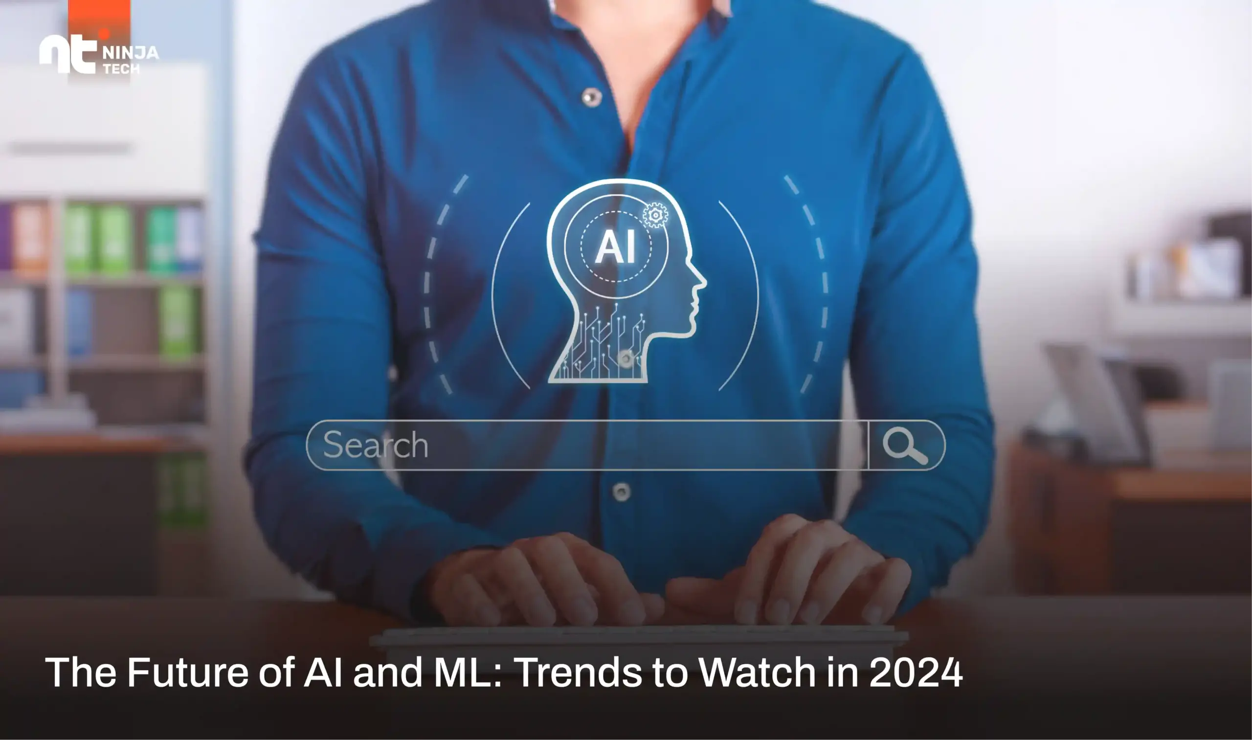 The Future of AI and ML: Trends to Watch in 2024