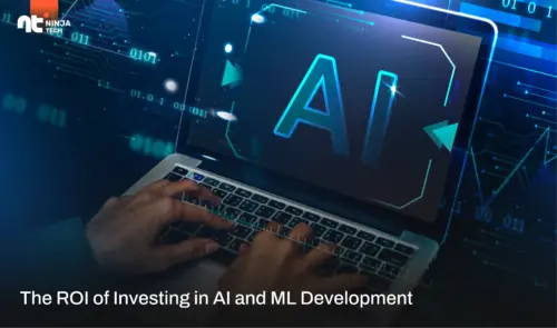 The ROI of Investing in AI and ML Development